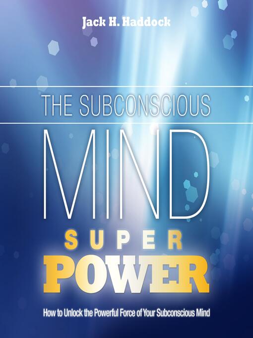 The Subconscious Mind Superpower